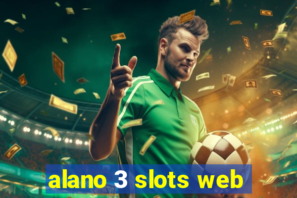 alano 3 slots web